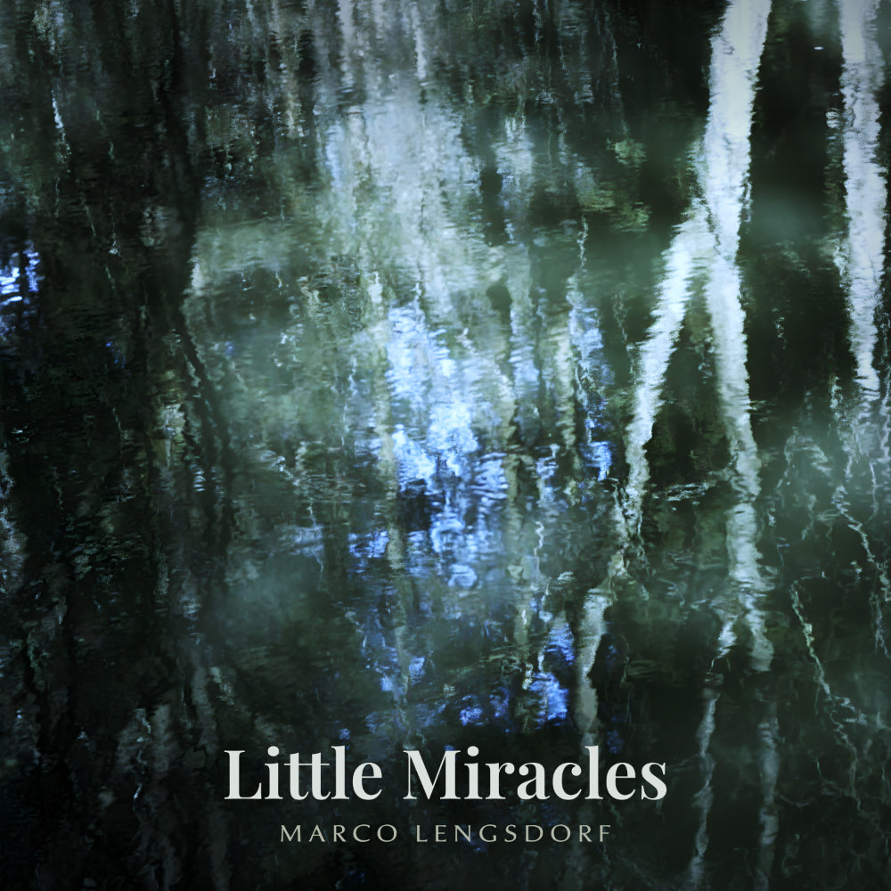 Marco Lengsdorf - Little Miracles (Album Cover)